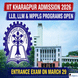 IIT Kharagpur Extends Applications Deadline for LLB LLM and MPPLG Admission 2026; Exam on March 29